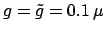 $ g=\tilde{g}=0.1 \,\mu$