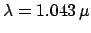 $ \lambda=1.043 \,\mu$