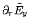 $ \partial_r
\tilde{E}_{y}$