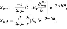 \begin{equation*}\begin{aligned}S_{\mbox{\scriptsize av},r} & = \frac{ -1 }{2 \m...
...rt^{2} \mbox{e}^{\displaystyle -2 \alpha R \theta}, \end{aligned}\end{equation*}