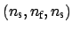 $ (n_{\mbox{\scriptsize s}}, n_{\mbox{\scriptsize f}}, n_{\mbox{\scriptsize s}})$