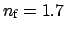 $ n_{\mbox{\scriptsize f}} = 1.7$