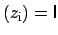 $ (z_{\mbox{\scriptsize i}}) = \mbox{\sf {I}}$