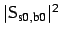 $ \vert\sf{S}_{\mbox{\scriptsize s}0,\mbox{\scriptsize b}0}\vert^2$