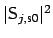 $ \vert{\sf {S}}_{j,\mbox{\scriptsize s0}}\vert^2$