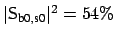 $ \vert{\sf {S}}_{\mbox{\scriptsize b0}, \mbox{\scriptsize s0}}\vert^2 = 54\%$