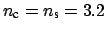 $ n_{\mbox{\scriptsize c}}=n_{\mbox{\scriptsize s}}=3.2$